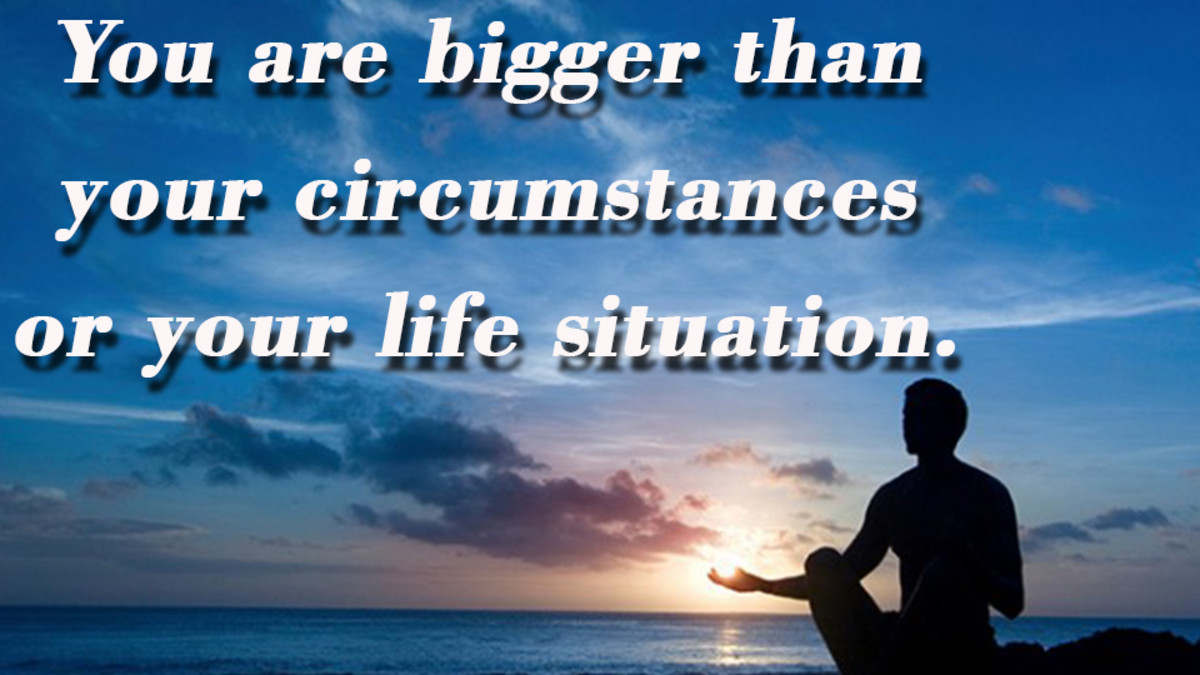 You Are Bigger Than Your Circumstances or Life Situation.\, image size:1200x675